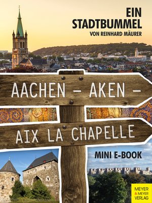 cover image of Aachen – Aken – Aix la Chapelle – Mini-E-Book